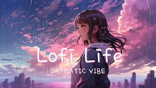 Relaxing Lofi 🩰 Dramatic Vibe for chill/work