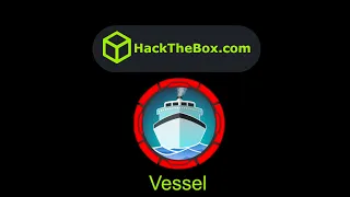 HackTheBox - Vessel