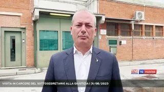 VISITA IN CARCERE DEL SOTTOSEGRETARIO ALLA GIUSTIZIA | 31/08/2023