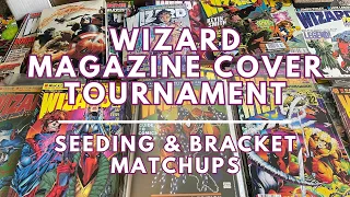 Wizard Magazine Cover Tournament | Seeding & Bracket | Comic Book March Madness | MN Comic Geek