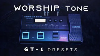 Worship Presets Boss GT-1