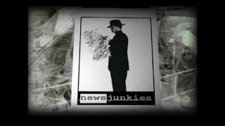 News Junkies with Bill DeFoi & Denis O'Leary - S5i Digital