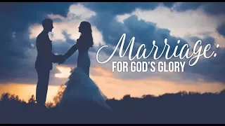 Marriage for the Glory of God | Paul Washer, John Piper, & Voddie Baucham