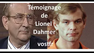 Témoignage de Lionel Dahmer en 2020 - sous titré Français