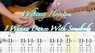 Whitney Houston - I Wanna Dance With Somebody | Guitar cover WITH ANIMATED TABS |