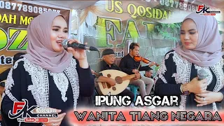 WANITA TIANG NEGARA ( QOSIDAH ) - IPUNG ASGAR | GAMBUS MODERN EL-FADZAL