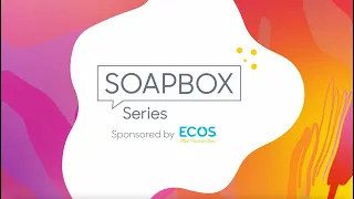 On the Soapbox with ECOS!