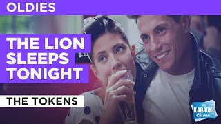 The Lion Sleeps Tonight : The Tokens | Karaoke with Lyrics