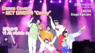 Yi An Middle School/易安中学 - Dance Cover: NCT DREAM “Candy” Fancam [20230318 Fan Meeting]