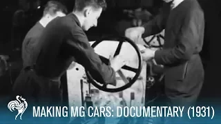 Making MG Cars At Abingdon: Silent Documentary (1931)