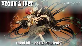 Young igi - Bestia [nightcore]