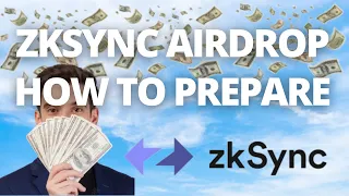 ZkSync Airdrop and How to Prepare!