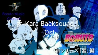 Music: BORUTO, KARA THEME Ost