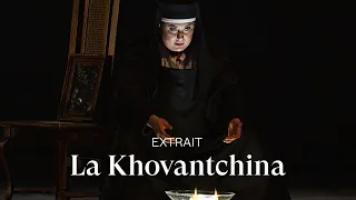 [EXTRAIT] LA KHOVANTCHINA by Modeste Petrovitch Moussorgski (Anita Rachvelishvili)