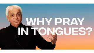 Why Pray in Tongues? | Benny Hinn