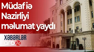 Müdafiə Nazirliyi məlumat yaydı