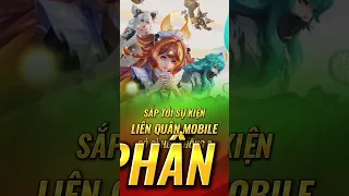 Sự Kiện Liên Quân Sắp Tới Có Gì Hot ? 🤔 (Phần 1) #shorts #archangel2909 #liênquânmobile