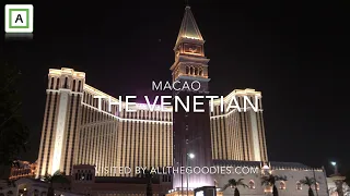 The Venetian Macao - one of the world´s largest hotels | Virtual travel by allthegoodies.com