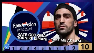 🇬🇪RATE GEORGIA - Tornike Kipiani - Take Me As I Am - Georgia Eurovision 2020