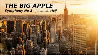 THE BIG APPLE  -  Symphony Nº 2  ·  Johan de Meij