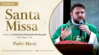 Santa Missa | 30ª Semana do Tempo Comum | Terça-feira 31/10/2023