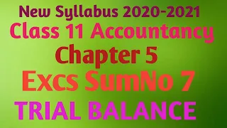 New Syllabus 2010-2021 Class 11 Accountancy Chapter5 (Exercise SumNo 7) Trial balance in tamil