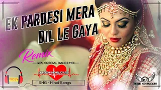 Ek Pardesi Mera Dil Le Gaya Remix | Hard Bass+Trance Mix | JBL | Dj Rishi Nehrugarh | Bollywood Song