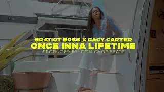 Once Inna Lifetime - Gratiot Boss x Cacy Carter - Dir By @Ayeyonino