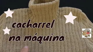 como fazer uma blusa cacharrel só na máquina de tricô