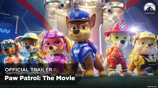 PAW Patrol: The Movie Official Trailer