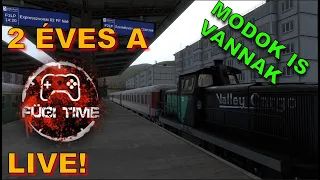 Modolt Derail Valley -- 2 éves Fügi Time stream!