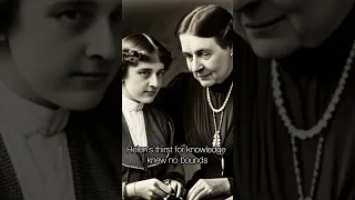 Unveiling the Extraordinary Life of Helen Keller #shorts