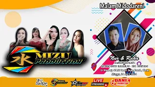 🔴Live Music MIZU PRODUCTION - Malam Midodareni NUR & RAKA - Daniel Pro Audio, 14 April 2024