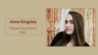 Anna Kingsley Visual Demo Reel