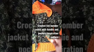 crochet kid bomber jacket with hoodie and pockets. inspiration crochet pattern