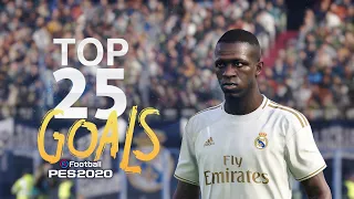 PES 2020 - TOP 25 GOALS | HD