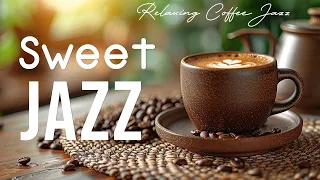 Sweet Spring Jazz Music ☕ Instrumental Relaxing Jazz Music & Soft Elegant Bossa Nova for Upbeat Mood