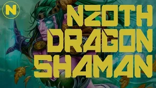 Destroying EVERYONE with Nzoth Dragon Shaman