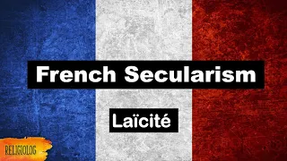 Secularism in France. French secularism. Laicite.