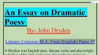 Literary Criticism M. A. Final year || An Essay on Dramatic Poesy By John Dryden In Hindi || Dryden