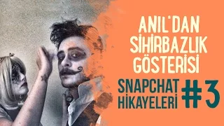 ANIL'DAN SİHİRBAZLIK GÖSTERİSİ | Pelin Anıl Snapchat Hikayeleri #3