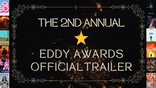 The 2nd Annual Eddy Awards- Official Trailer