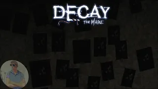 Много головоломок Decay - The Mare #1