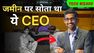 Rags to Riches story of Sundar Pichai | Google CEO - Tech wizard | Tech Baba