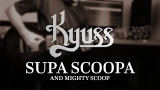 Kyuss - Supa Scoopa and Mighty Scoop (Guitar Cover with Play Along Tabs)