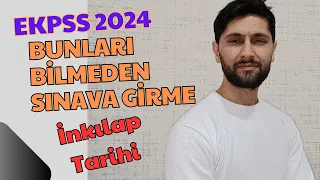 EKPSS Tarih | Bunları Bilmeden Sınava Girme | İnkılap Tarihi EKPSS 2024 #ekpss