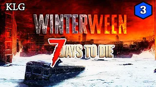 7 Days to Die [ Winterween ] ► ОПАСНЫЕ ТУННЕЛИ ►#3 (Стрим 2К/RU)