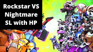 Rockstar VS nightmare SL with healthpoints