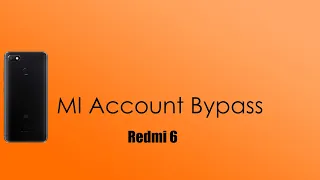 Разблокировка Mi Аккаунт Xiaomi Redmi 6/6а