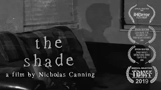 2019 iHorror Film Festival Selection "The Shade" Horror Short Film by Director Nicholas Canning